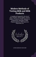 Modern Methods of Testing Milk and Milk Products 1018566538 Book Cover