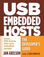 USB Embedded Hosts: The Developer's Guide 1931448248 Book Cover