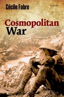 Cosmopolitan War 0198708572 Book Cover