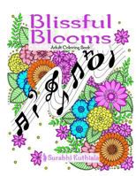 Blissful Blooms: 33 Little Blissful Moments That Make Us Bloom Everyday 1539985857 Book Cover