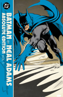 Batman by Neal Adams: Absolute Edition 1967-1970 1799508706 Book Cover