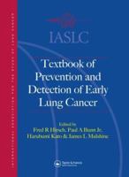 Iaslc Textbook Of Prevention And Early Detection Of Lung Cancer 1841843016 Book Cover