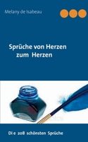 Sprüche von Herzen zum Herzen: Die 208 schönsten Sprüche 3750429154 Book Cover