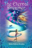 The Eternal Dreamer 0956281818 Book Cover