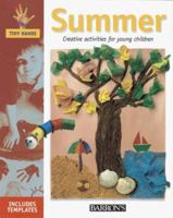 Summer: Creative Activities for Young Children (Tiny Hands) 0764107445 Book Cover