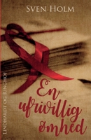 En ufrivillig ?mhed 8711888466 Book Cover