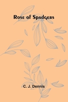 Rose of Spadgers 9374593947 Book Cover