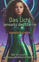 Das Licht jenseits der Sterne (German Edition) B0DPPXJKD7 Book Cover