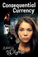 Consequential Currency 153004295X Book Cover