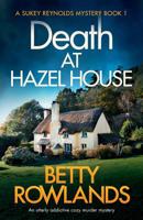 Death at Hazel House 1786819872 Book Cover