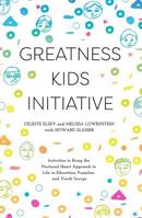 Greatness Kids Initiative 0578482770 Book Cover