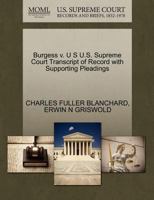 Burgess v. U S U.S. Supreme Court Transcript of Record with Supporting Pleadings 1270568078 Book Cover