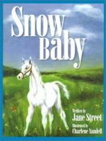 Snow Baby 1887905561 Book Cover