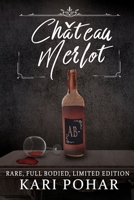 Château Merlot B0B28FSYDP Book Cover