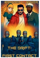 The Drift: First Contact B0GSCG86P6 Book Cover