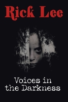 Voices in the Darkness 1785073176 Book Cover
