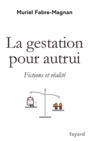La Gestation Pour Autrui: Fictions Et Realite 2213677697 Book Cover