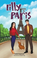 Lilly Goes to Paris B0B7VRL2QF Book Cover