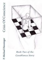 Crisis Of Conscience 1484862481 Book Cover