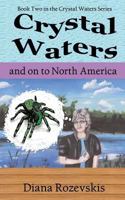Crystal Waters and on to North America B0D1Q8NS1B Book Cover