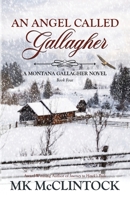 An Angel Called Gallagher 0997089059 Book Cover
