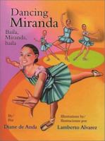 Dancing Miranda / Baila, Miranda, baila 1558853235 Book Cover