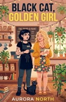 Black Cat, Golden Girl B0GY244PTV Book Cover