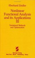 Nonlinear Functional Analysis and Its Applications: III: Variational Methods and Optimization 1461295297 Book Cover