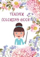 teacher coloring book: Coloring Book for adults to Relieving stress and Relaxation B087SDMN2B Book Cover