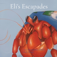 Eli's Escapades B0C9S589BN Book Cover