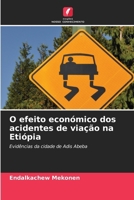 O efeito económico dos acidentes de viação na Etiópia (Portuguese Edition) 6208108896 Book Cover