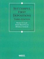 Clary's Successful First Depositions (American Casebook Series®) (American Casebook Series and Other Coursebooks) 0314258434 Book Cover