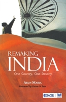 Remaking India: One Country, One Destiny 0761932747 Book Cover