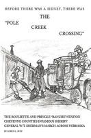 The Pole Creek Crossing 1449079113 Book Cover