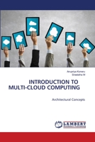 INTRODUCTION TO MULTI-CLOUD COMPUTING: Architectural Concepts 6202563567 Book Cover