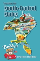 Traveling the South-Central States 1735252557 Book Cover