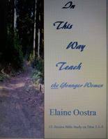 In the Same Way, Teach...: To Lead a Holy Life 0997231610 Book Cover