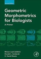 Geometric Morphometrics for Biologists 0127784608 Book Cover