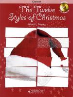 The Twelve Styles of Christmas: BB Clarinet - Grade 2-3 - Book/CD Pack 9043112828 Book Cover