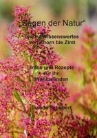 Segen der Natur - Teil 1: Infos und Rezepte für Ihr Wohlbefinden 375838253X Book Cover