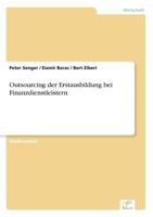 Outsourcing Der Erstausbildung Bei Finanzdienstleistern 3838654439 Book Cover