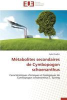 Ma(c)Tabolites Secondaires de Cymbopogon Schoenanthus 3841731155 Book Cover