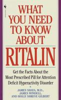 What You Need to Know About Ritalin 055357552X Book Cover