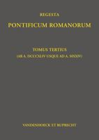 Regesta Pontificum Romanorum: Tomus Tertius (AB A. DCCCXLIV Usque Ad A. MXXIV) 3525311052 Book Cover