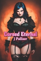 Cursed Eternal 1983757454 Book Cover