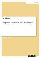 Employee Satisfaction on Cruise Ships 3640442709 Book Cover