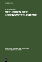 Methoden der Lebensmittelchemie 3110980932 Book Cover