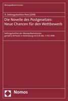 Die Novelle des Postgesetzes: Neue Chancen Fur Den Wettbewerb : 11. Sektorgutachten Post (2019) 3848767317 Book Cover