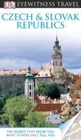 Czech & Slovak Republics (Eyewitness Travel Guides)