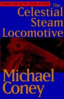 The Celestial Steam Locomotive 039534395X Book Cover